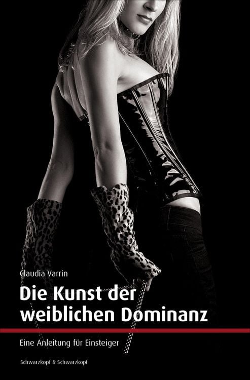 Produktbild: Die Kunst der weiblichen Dominanz
