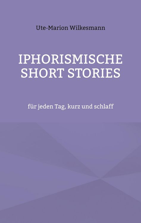 Produktbild: Iphorismische Short Stories