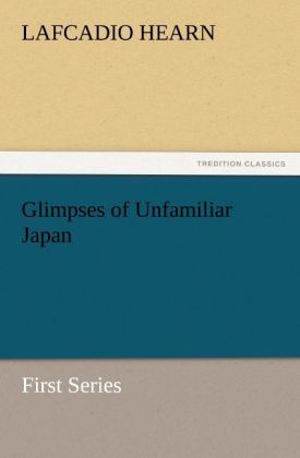 Produktbild: Glimpses of Unfamiliar Japan