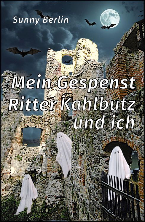 Produktbild: Mein Gespenst, Ritter Kahlbutz und ich