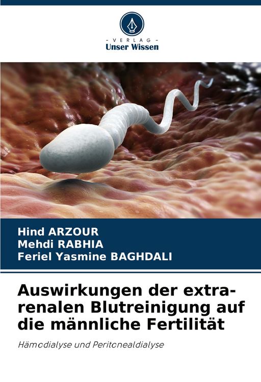 Produktbild: Auswirkungen der extra-renalen Blutreinigung auf die m&auml;nnliche Fertilit&auml;t