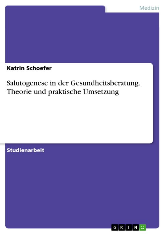 Produktbild: Salutogenese in der Gesundheitsberatung. Theorie und praktische Umsetzung