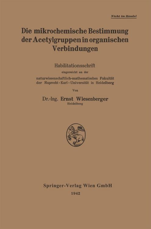 Produktbild: Die mikrochemische Bestimmung der Acetylgruppen in organischen Verbindungen
