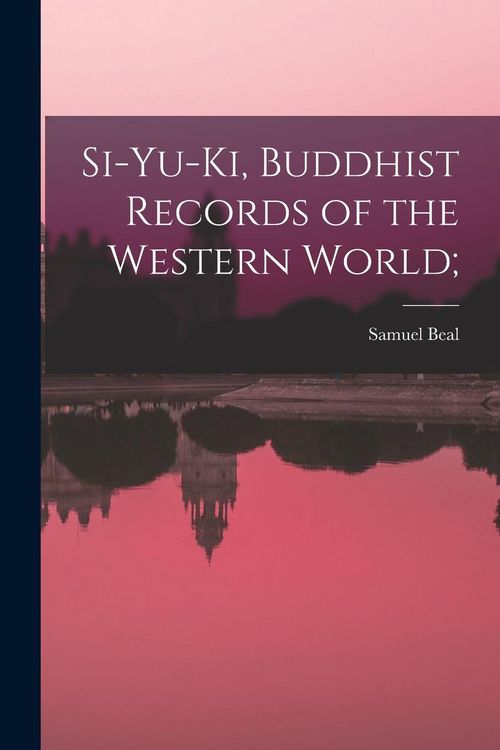 Produktbild: Si-yu-ki, Buddhist Records of the Western World;