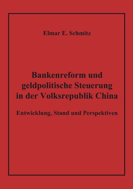 Produktbild: Bankenreform und geldpolitische Steuerung in der Volksrepublik China