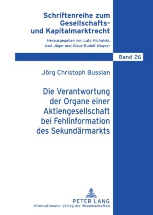 Produktbild: Die Verantwortung der Organe einer Aktiengesellschaft bei Fehlinformation des Sekund&auml;rmarkts