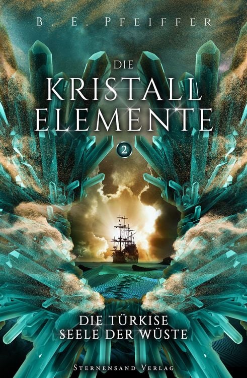 Produktbild: Die Kristallelemente (Band 2): Die türkise Seele der Wüste