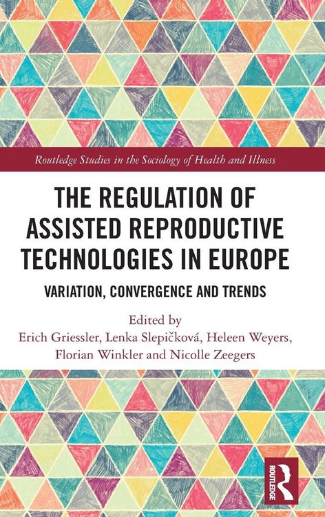 Produktbild: The Regulation of Assisted Reproductive Technologies in Europe