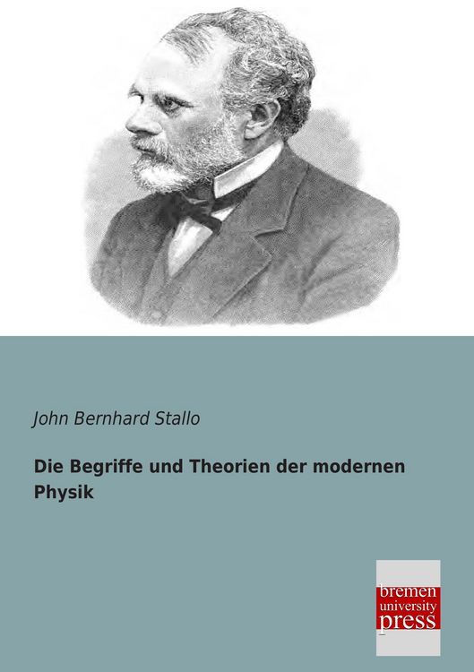 Produktbild: Die Begriffe und Theorien der modernen Physik