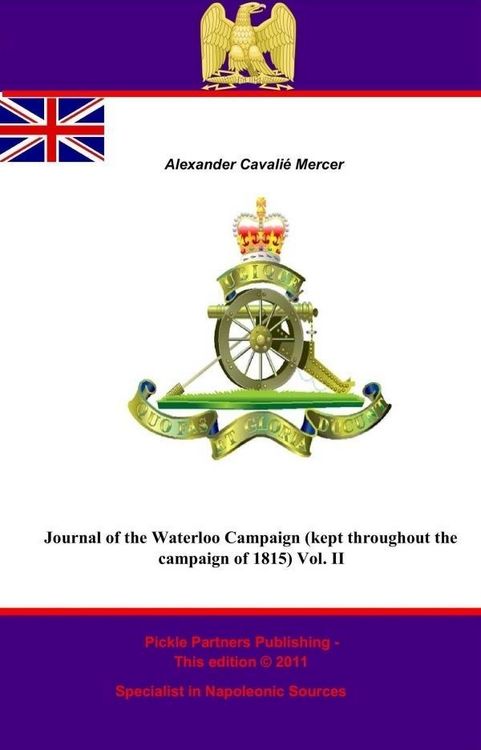 Produktbild: Journal of the Waterloo Campaign (kept throughout the campaign of 1815) Vol. II