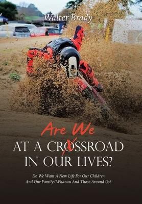 Produktbild: Are We At A Crossroad In Our Lives?