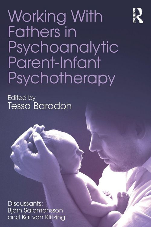 Produktbild: Working With Fathers in Psychoanalytic Parent-Infant Psychotherapy