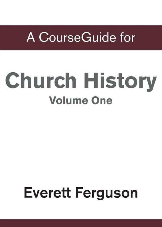 Produktbild: A CourseGuide for Church History, Volume One