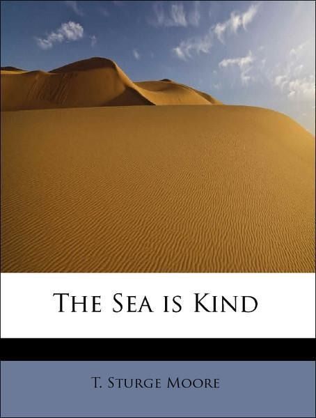 Produktbild: Moore, T: Sea is Kind