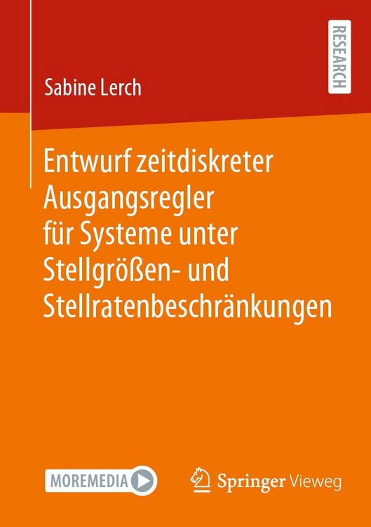 Produktbild: Entwurf zeitdiskreter Ausgangsregler f&uuml;r Systeme unter Stellgr&ouml;&szlig;en- und Stellratenbeschr&auml;nkungen
