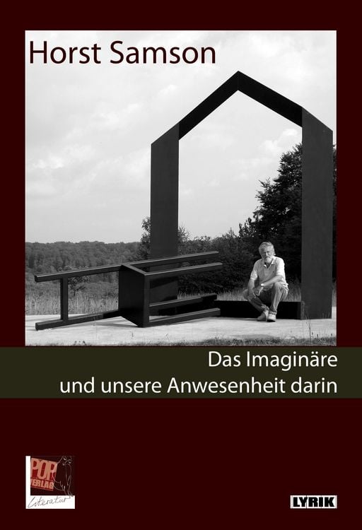 Bild vom Artikel Das Imaginäre und unsere Anwesenheit darin vom Autor Horst Samson