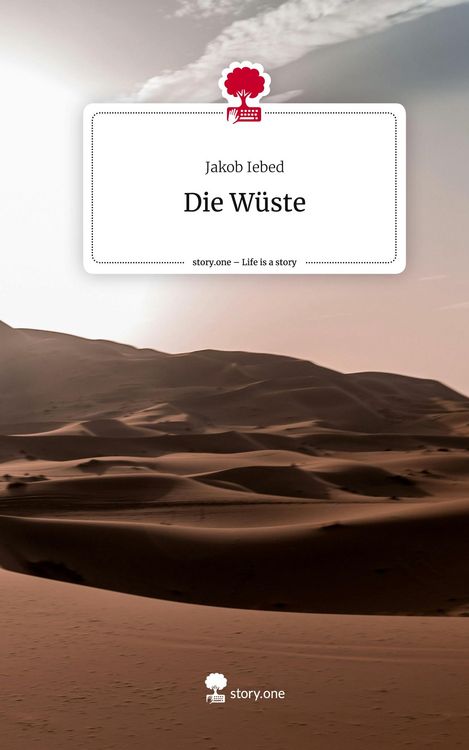 Produktbild: Die W&uuml;ste. Life is a Story - story.one