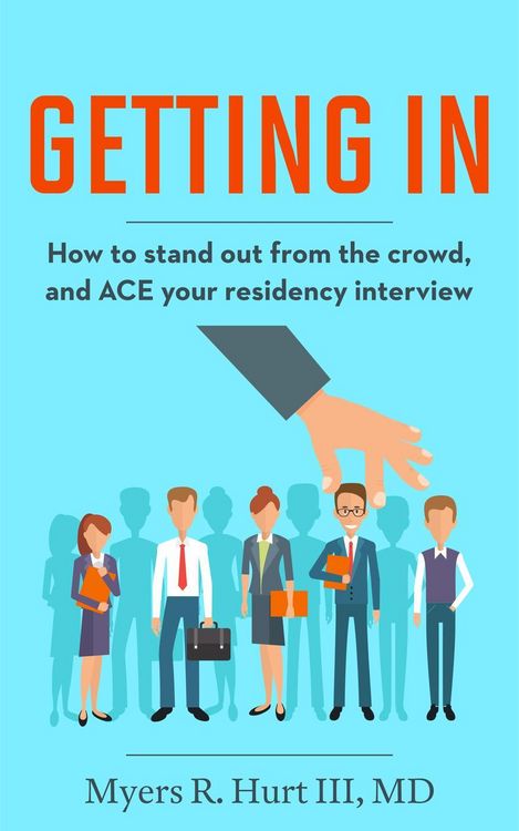Produktbild: Getting In: How to stand out from the crowd and ACE your residency interview