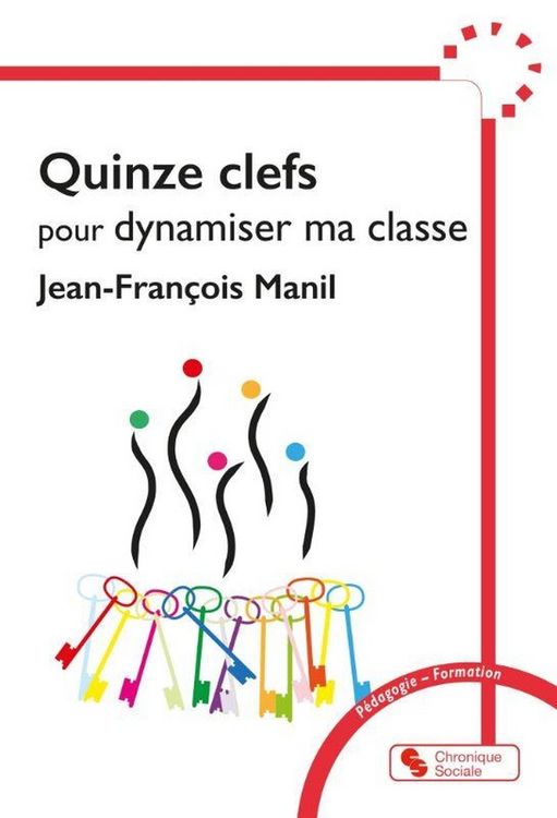 Produktbild: 15 clefs pour dynamiser ma classe