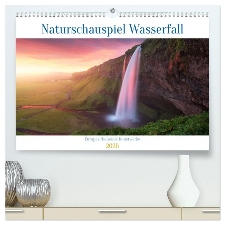 Produktbild: Naturschauspiel Wasserfall: Europas flie&szlig;ende Kunstwerke (hochwertiger Premium Wandkalender 2026 DIN A2 quer), Kunstdruck in Hochglanz
