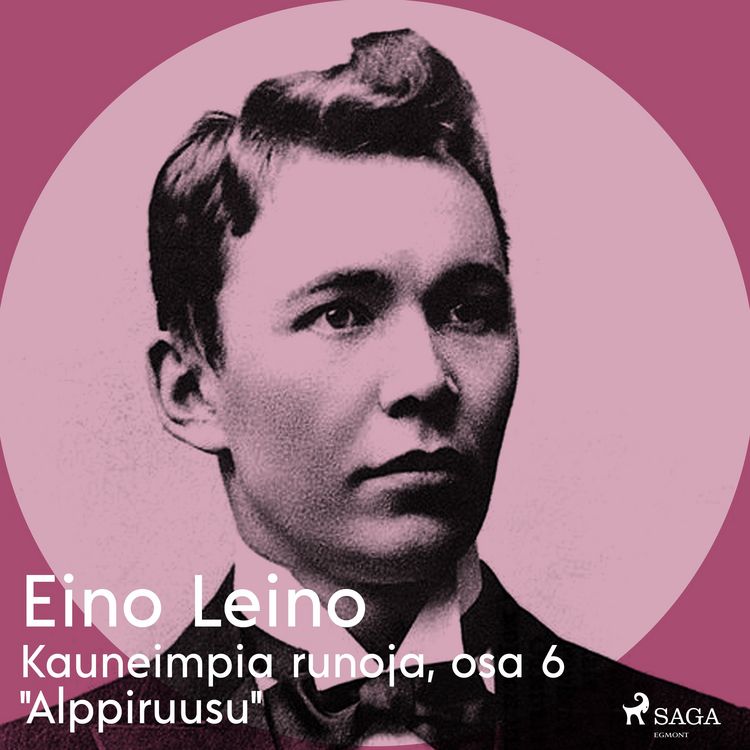 Produktbild: Kauneimpia runoja, osa 6 "Alppiruusu"