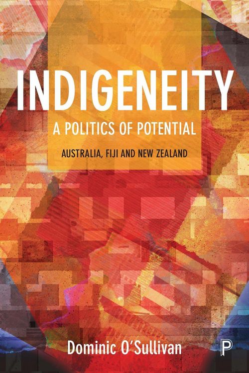 Produktbild: Indigeneity: A Politics of Potential