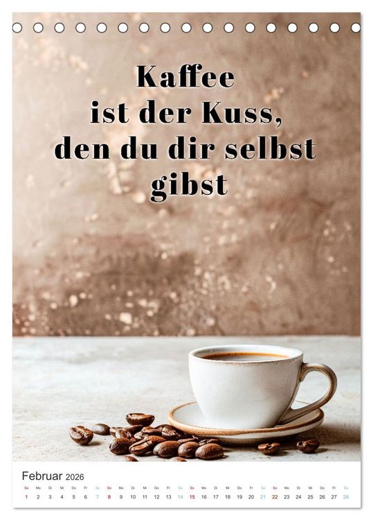 Produktbild: Kaffeegenuss f&uuml;r die Seele (Tischkalender 2026 DIN A5 hoch), CALVENDO Monatskalender
