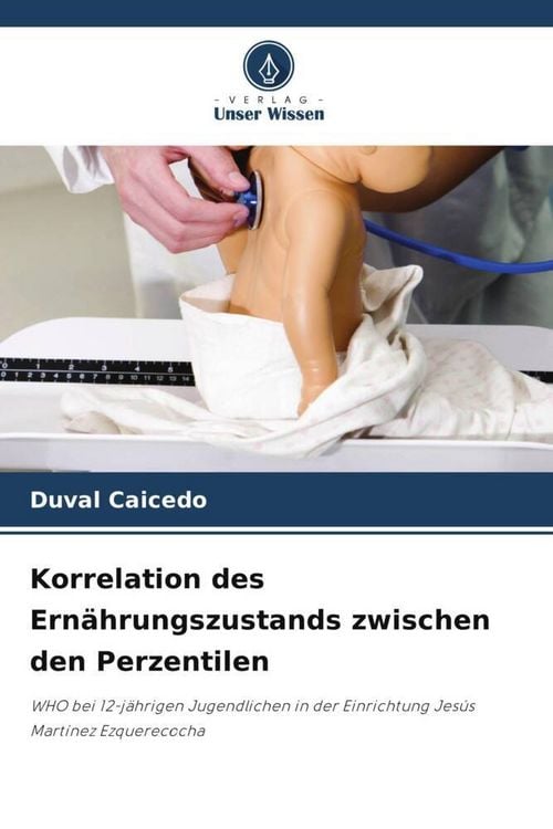 Produktbild: Korrelation des Ern&auml;hrungszustands zwischen den Perzentilen