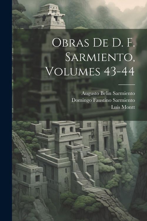 Produktbild: Obras De D. F. Sarmiento, Volumes 43-44