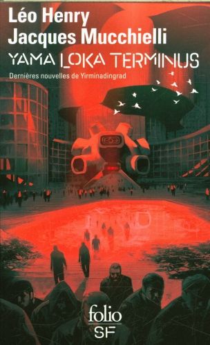 Produktbild: Yama Loka terminus : derni&egrave;res nouvelles de Yirminadingrad