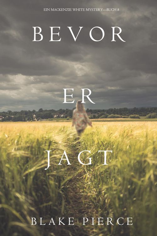 Produktbild: Bevor er Jagt (Ein Mackenzie White Krimi-Buch 8)