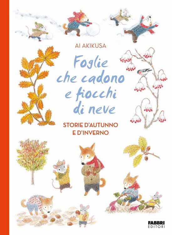 Produktbild: Foglie che cadono e fiocchi di neve. Storie d'autunno e d'inverno