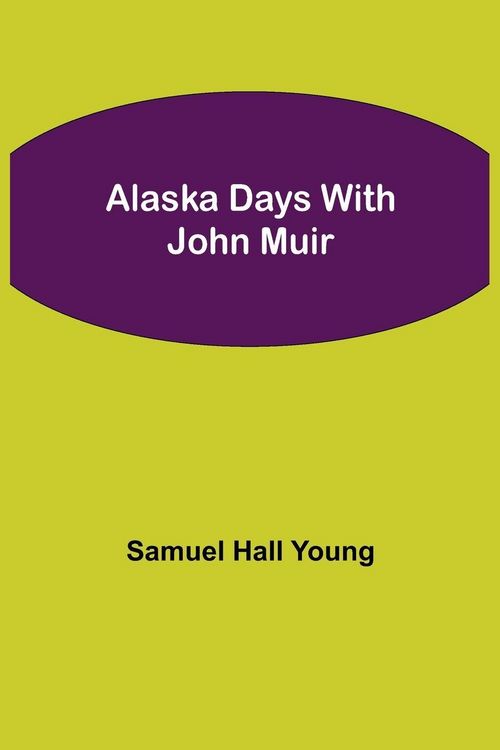 Produktbild: Alaska Days With John Muir