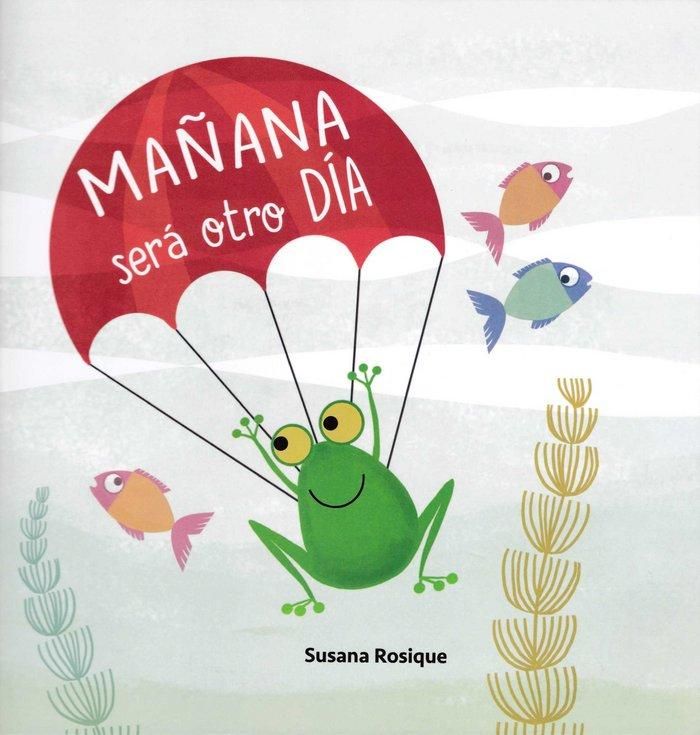 Produktbild: Ma&ntilde;ana ser&aacute; otro d&iacute;a