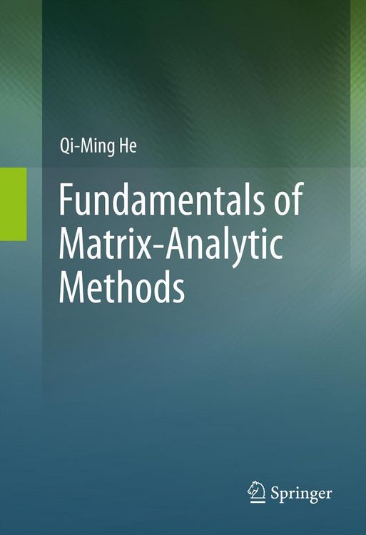 Produktbild: Fundamentals of Matrix-Analytic Methods