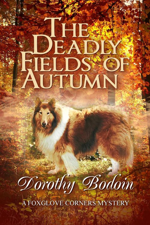 Produktbild: The Deadly Fields of Autumn (A Foxglove Corners Mystery, #25)