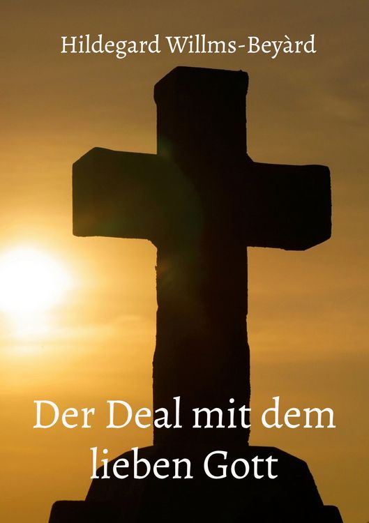 Produktbild: Der Deal mit dem lieben Gott