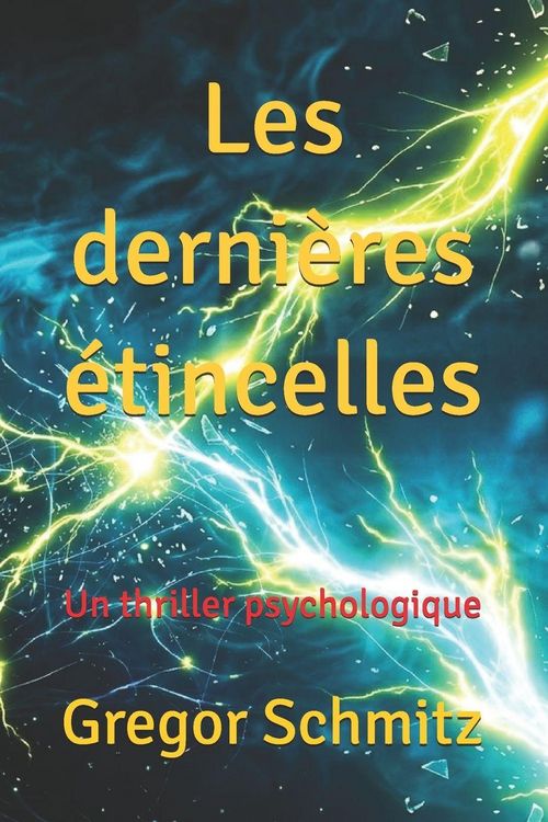 Produktbild: Les derni&egrave;res &eacute;tincelles