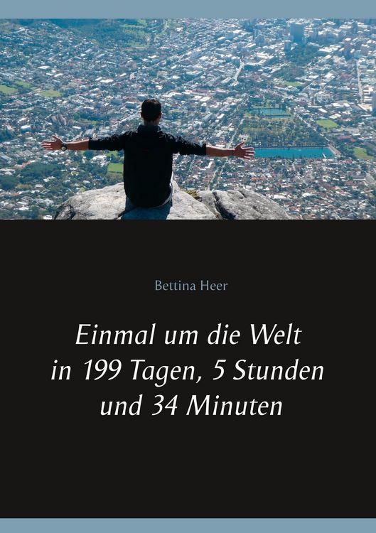 Produktbild: Einmal um die Welt in 199 Tagen, 5 Stunden und 34 Minuten