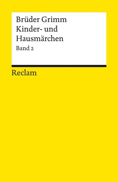 Produktbild: Kinder- und Hausmärchen. Band 2: Märchen Nr. 87–200, Anhang Nr. 1–28, Herkunftsnachweise, Nachwort