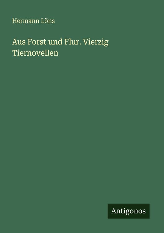 Produktbild: Aus Forst und Flur. Vierzig Tiernovellen