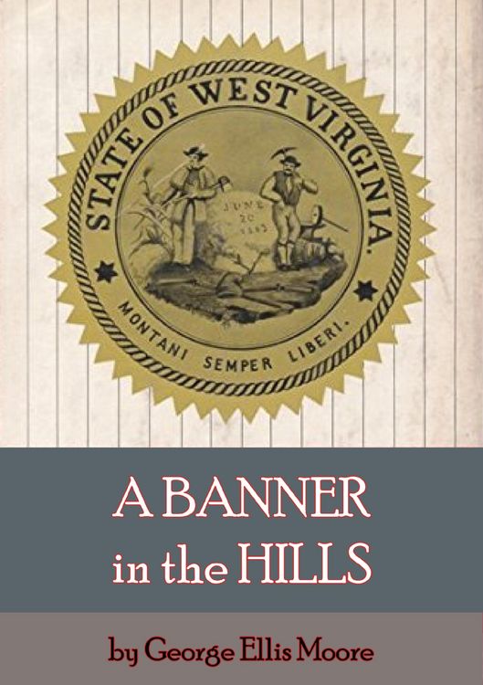 Produktbild: Banner in the Hills: West Virginia's Statehood