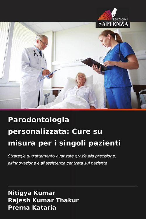 Produktbild: Parodontologia personalizzata: Cure su misura per i singoli pazienti