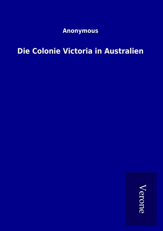 Produktbild: Die Colonie Victoria in Australien