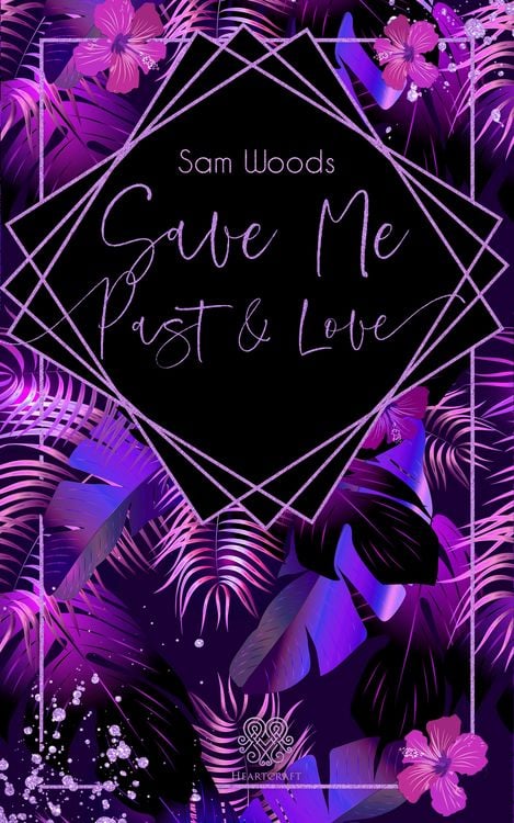Produktbild: Save Me Past & Love (Dark Romance)