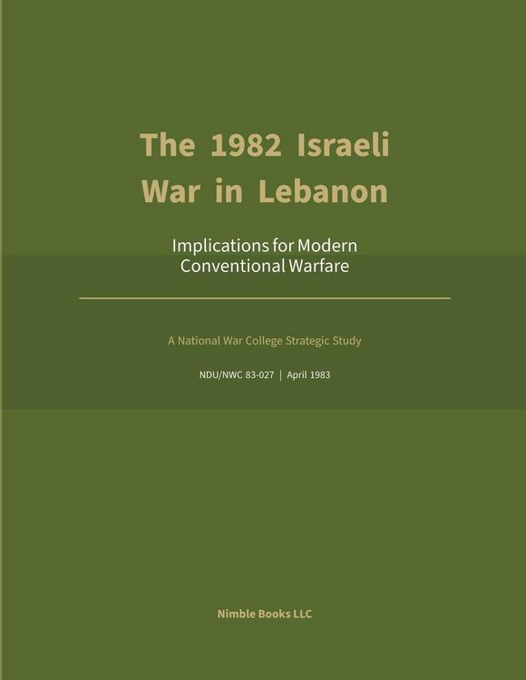 Produktbild: The 1982 Israeli War in Lebanon