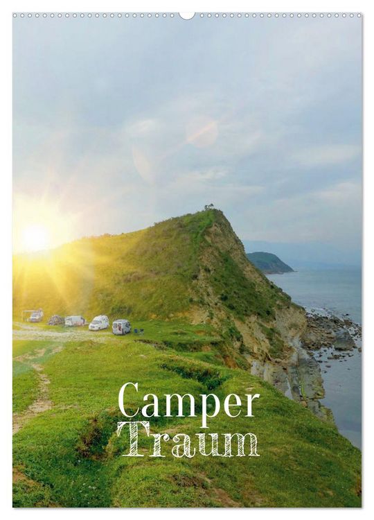 Produktbild: Camper Traum (Wandkalender 2026 DIN A2 hoch), CALVENDO Monatskalender