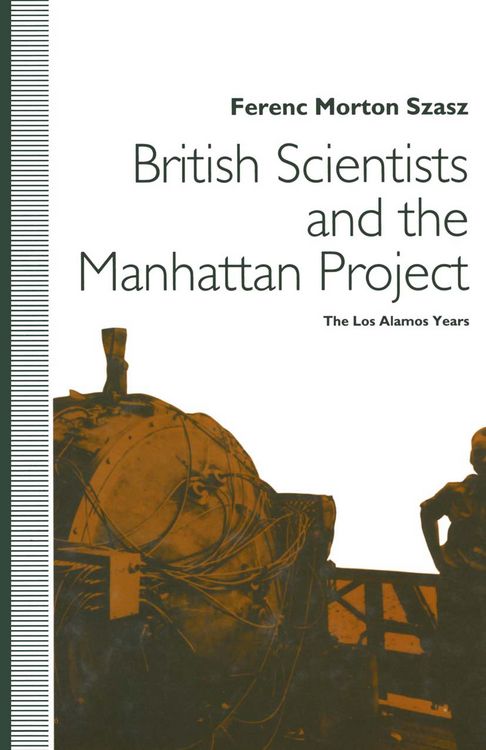 Produktbild: British Scientists and the Manhattan Project