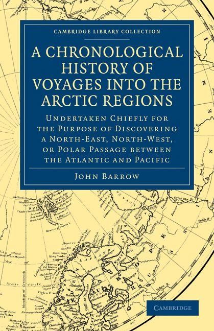 Produktbild: A Chronological History of Voyages Into the Arctic Regions