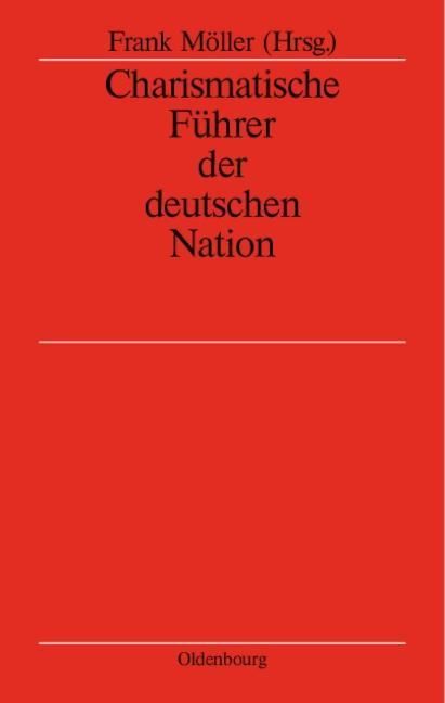 Produktbild: Charismatische F&uuml;hrer der deutschen Nation